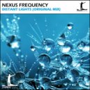 Nexus Frequency - Distant Lights (Original Mix)