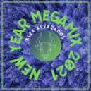 Alex Alvarados - NEW YEAR MEGAMIX 2021 (Record of December 23, 2020) ()