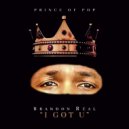 Brandon Real - I Got U ()