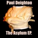 Paul Deighton - I don\'t care who you know (Original Mix)
