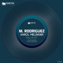 M. Rodriguez, Karol Melinger - My Life