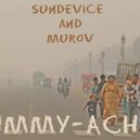 sundevice & Murov - Jimmy-Acha (Original Mix)