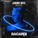 Junona Boys - Relax (BACARDI Remix Radio Edit)