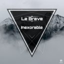 Le Brave - Inexorable (Intox Remix)