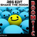 Reg Edit - Shake The Room