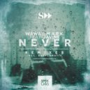 Wawa, M.A.R.K, Javine - Never (Deeplomatik Dub Remix)