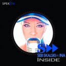 Seb Skalski, Ina - Inside (Original Radio Edit)