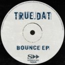 True.Dat - Get Down (Original Mix)
