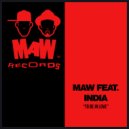 MAW Feat. India - To Be In Love