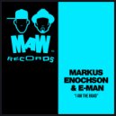 Markus Enochson & E-Man - I Am The Road