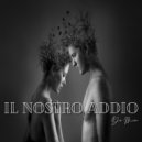 De Mian - Il nostro addio ()