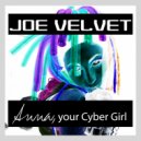 Joe Velvet - Anna, Your Cyber Girl (Ebm Extended Mix)