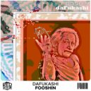daFukashi - Fooshin