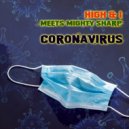 High  &  Mighty Sharp - Coronavirus (Original Mix)