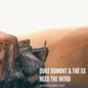 Duke Dumont & The XX - Need The Intro (James Godfrey Edit)