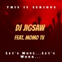 DJ Jigsaw - This is Serious (Original Mix)