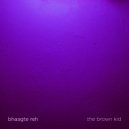 brownkiddreams - Bhaagte Reh