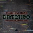 Limitless Bass - Divertido (Chris Oblivion Remix)
