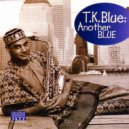 T.K. Blue & James Weidman & Santi DeBriano & Cecil Brooks III - Hallucinations (feat. James Weidman, Santi DeBriano & Cecil Brooks III)