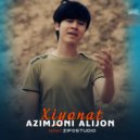 Azimjoni Alijon - Khiyonat (Original Mix)