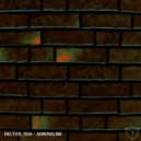 Delta9, Zeia - Adrenaline