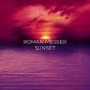 Roman Messer - Sunset (Extended Mix)