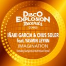 Inaky Garcia & Chus Soler feat. Yasmin Leynn - Imagination (Club Mix)
