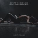 DeVante - Make Me Dance (MED33P Remix)
