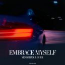 SUER, Vesim Ipek - Embrace Myself