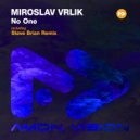 Miroslav Vrlik - No One (Steve Brian Extended Remix)