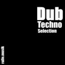 ralle.musik - Dub Techno Selection 01 ()