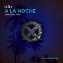 IsRz - A La Noche
