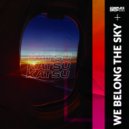 Katsu - We Belong To The Sky (Original Mix)