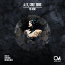 Ale F & Crazy Sonic - The Drone (Devid Dega Remix)