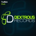 Traffick - Shah ()