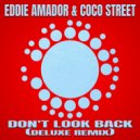Eddie Amador & Coco Street & Eddie Amador - Don't Look Back!