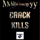 MJ Army - Crack Kills (Original Mix)