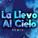 aLee DJ - La Llevo Al Cielo (Remix)