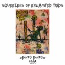 Squeezers Of Exhausted Toads - Endless Depression ()