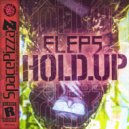 ELEPS - Hold Up (Original Mix)