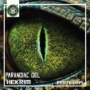 Paranoiac Del & Hekrim - Reptilians (Original Mix)