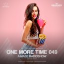 A-Mase - One More Time #049 ()