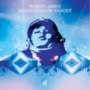 Robert James - House Invader (Groove Armada Dub Mix)