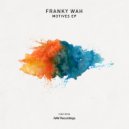 Franky Wah - How To Move
