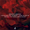 Groove Armada - Time To (Put Up)