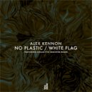 Alex Kennon - No Plastic