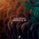 Svan Gianz - Mystical (Original Mix)