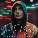 Alberto Vatteroni - Sei Tu Il Senso