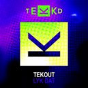 Tekout - Lyk Dat ()