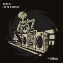 RnaDh3 - Up To Madness (Original Mix)